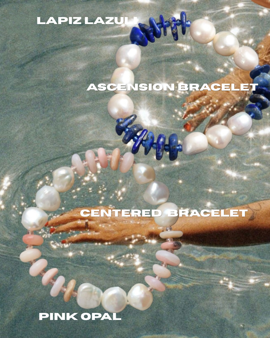 Two beaded bracelets, 'Ascension' and 'Centered', with 'Pink Opal' and 'Lapis Lazuli' stones, on a water background.